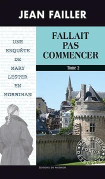 Fallait pas commencer Tome 2