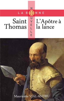 Saint Thomas - l'apôtre à la lance