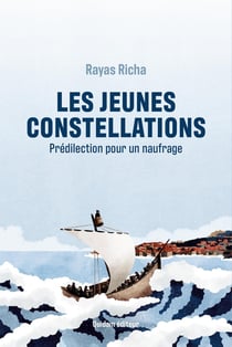 Les jeunes constellations : Prédilection pour un naufrage