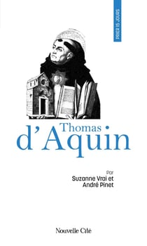 Prier 15 jours avec... Tome 8 : Thomas d'Aquin