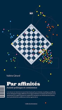 Par affinités - amitié politique et coexistence