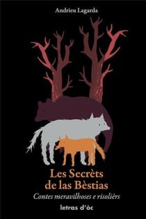 Les secrets de las bestias + cd