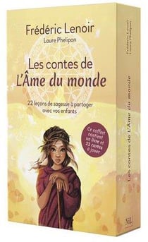 Les contes de l'âme du monde : 22 leçons de sagesse à partager avec vos enfants - coffret