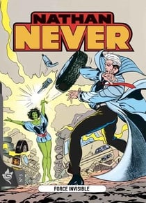 Nathan Never Tome 5 : force invisible