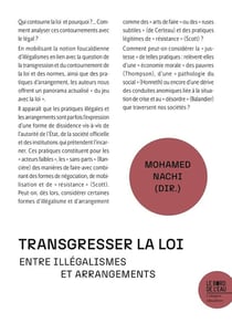 Transgresser la loi : Entre illégalismes et arrangements