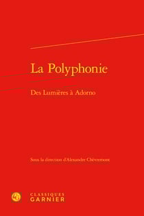 La polyphonie : Des Lumières à Adorno