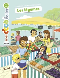 Les légumes - j'apprends avec mes autocollants !