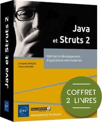 Java et Struts 2 : Maîtrisez le développement d'applications web modernes