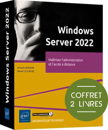 Windows Server 2022 : Maîtrisez l'administration et l'accès à distance