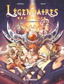 Les Légendaires - résistance Tome 3 : Le Sanctuaire de la mort