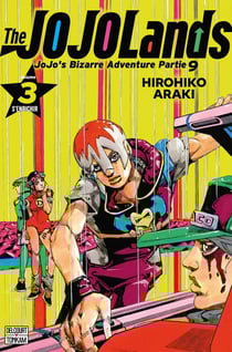 Jojo's bizarre adventure - saison 9 - Jojolands Tome 3