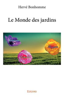 Le Monde des jardins