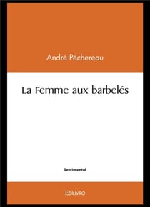 La femme aux barbeles - p