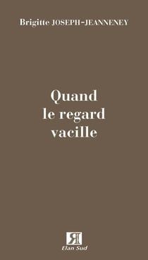 Quand le regard vacille