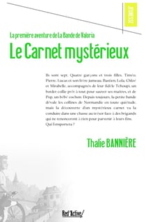 LA BANDE DE VALORIA TOME 1 : LE CARNET MYSTERIEUX : LE CARNET MYSTERIEUX