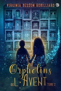 Les orphelins de l'avent t.2