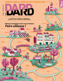 Revue dard/dard n.9 : Les réseaux qui changent le monde par les territoires : Transitions, écologie politique, développement local, ESS... Les écosystèmes alternatifs territoriaux peuvent-ils faire système ?