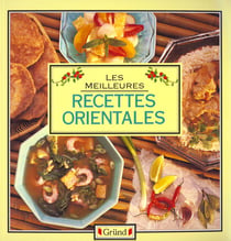 Les meilleures recettes orientales
