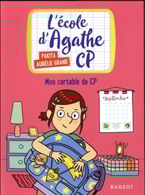 L'école d'Agathe - CP Tome 1 : mon cartable de CP