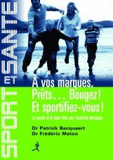 À vos marques, prêt...bougez ! et sportifiez-vous !