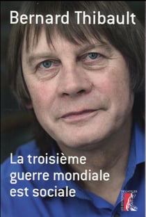 La troisième guerre mondiale est sociale