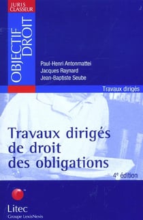 Travaux diriges de droit des obligations - 4e edition