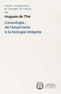L'ONCOLOGIE : DE L'EMPIRISME A LA BIOLOGIE INTEGREE