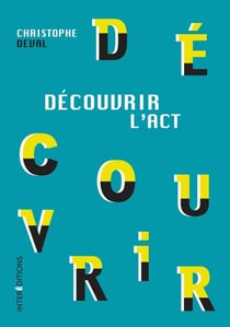 Découvrir l'ACT