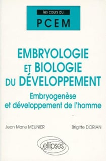 Cours du pcem - embryologie et biologie du developpement - embryogenese  et developpement de l'homme