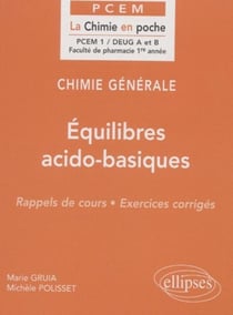 Chimie générale Tome 5 - equilibres acido-basiques
