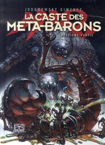 La caste des meta-barons - integrale t.4 a t.6