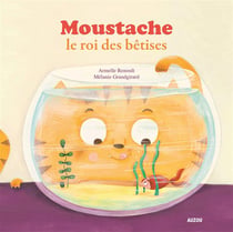 Moustache le roi des bêtises