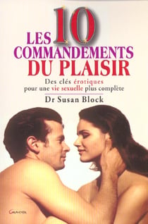Les dix commandements du plaisir