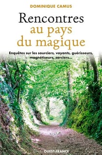 Rencontres au pays du magique