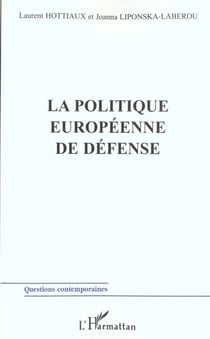 LA POLITIQUE EUROPÉENNE DE DÉFENSE