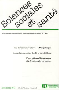 Revue sciences sociales et sante n.31 - 3 - vies de femmes avec le vih à ouagadougou - demandes masculines de chirurgie esthétique