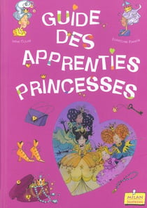 Guide des apprenties princesses