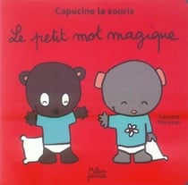 Le petit mot magique