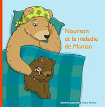 Nourson et la maladie de maman