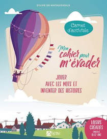 Mon cahier pour m'évader