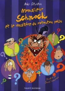 Monsieur Schnock t.7 - Monsieur Schnock et le rotoutou poilu