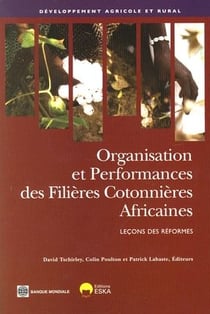 Organisation et performances des filières cotonnières africaines