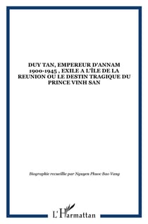 DUY TAN, EMPEREUR D'ANNAM 1900-1945 , EXILE A L'ÎLE DE LA RE