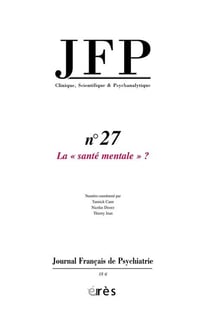 Journal français de psychiatrie n.27 : la santé mentale ?