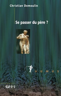 Se passer du père ?