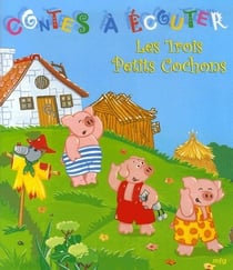 Les trois petits cochons