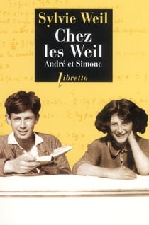 Chez les Weil : André et Simone