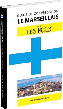 Le marseillais pour les nuls (2e édition)