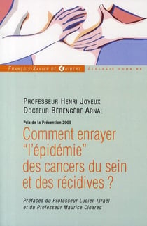 Comment enrayer l'épidémie des cancers du sein (2e édition)