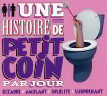 Une histoire du petit coin par jour (édition 2016)